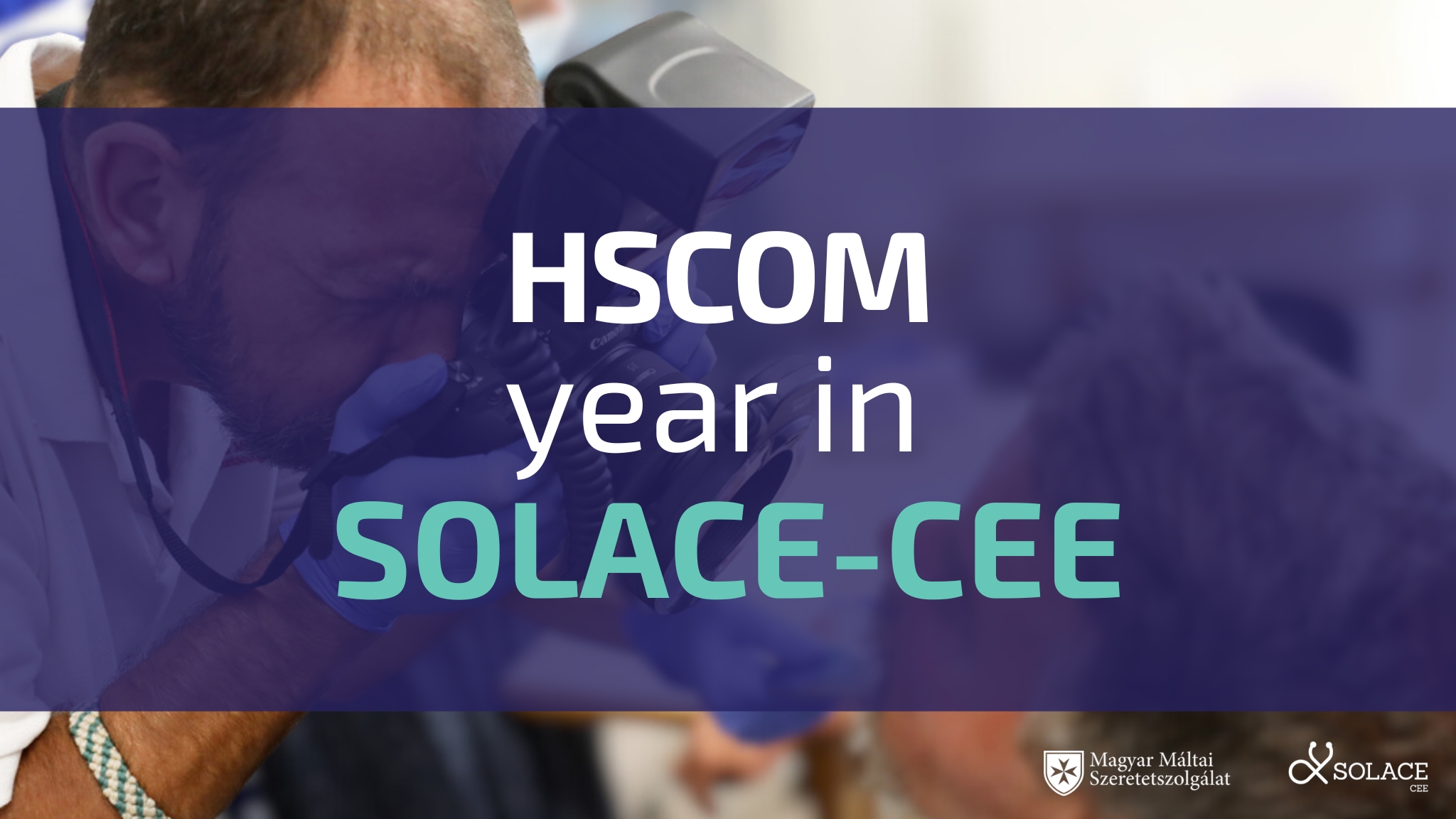HSCOM one year of SOLACE-CEE: Integrated care reaching people experiencing homelessness